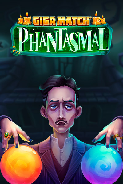 Giga Match Phantasmal