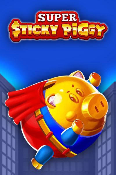 Super Sticky Piggy