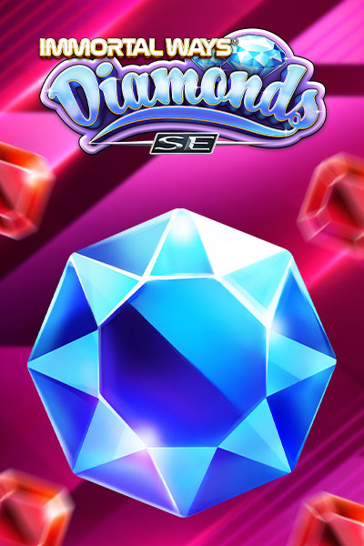 Immortal Ways Diamonds SE